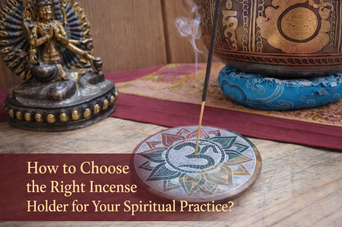 How to Choose the Right Incense Holder for Your Spiritual Practice?