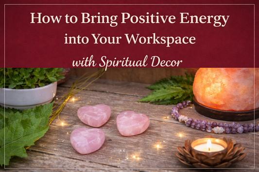 How to Bring Positive Energy into Your Workspace with Spiritual Decor?